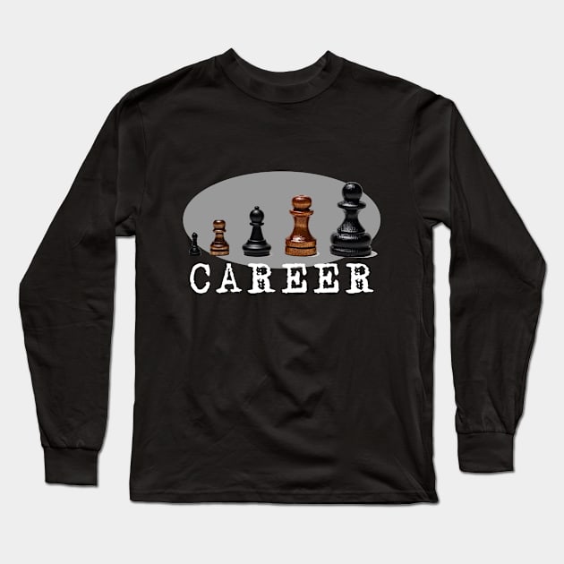 Career On Black Long Sleeve T-Shirt by funfun